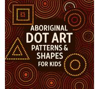 Aboriginal Dot Art Patterns & Shapes for Kids