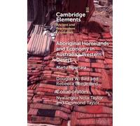 Aboriginal Homelands and Economy in Australia's Western Desert: Martu Ngurrara