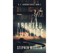 Aborted Justice