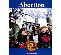 Abortion, Hot Topics Wendy Lanier (Auteur)