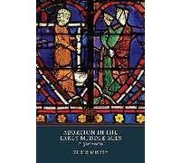Abortion In The Early Middle Ages, C.500-900