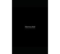 Abortus duše / Abortion of the Soul: u potrazi za nečim / in search of something