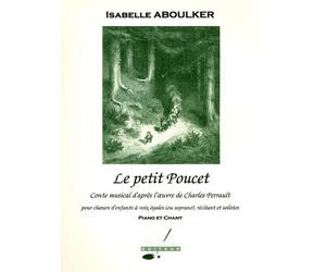 ABOULKER I. - LE PETIT POUCET - CHANT-PIANO