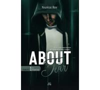 About Fear: Tome 4 - 1ère partie