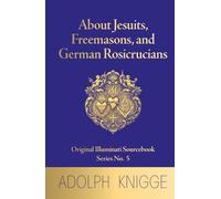 About Jesuits, Freemasons, and German Rosicrucians