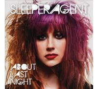 About Last Night by Sleeper Agent [CD] NEUF