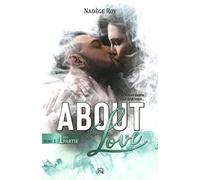 About Love: Tome 1 - 1ère Partie