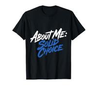 About Me Solid Choice Rencontres confiantes - T-Shirt