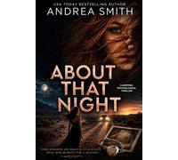 ABOUT THAT NIGHT - Andrea Smith - Andrea Smith - ebook (ePub) - Livre