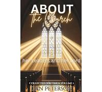 About the Church: her Leaders and her Lord