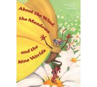 About The Wind, The Meadows And The Nine Worlds