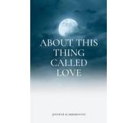 About This Thing Called Love