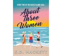 About Three Women: Story Two of the Block Island Saga