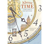 About Time: A First Look at Time and Clocks