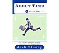 About Time Jack Finney (Auteur)