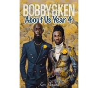 About us Year 4 Bobby-n- Ken, #4 - Ken Howard - Kennessy - ebook (ePub) - Livre