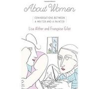 About Women: Conversations Between a Writer and a Painter - [Version Originale] Inconnu (Auteur)