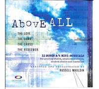 Above All: The Love, The Lamb, The Cross, The Redeemer