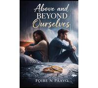 Above and Beyond Ourselves