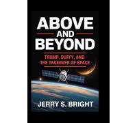 Above and Beyond: Trump, Duffy, and the Takeover of Space