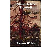 Above Life's Turmoil