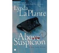 Above Suspicion by Lynda La Plante Lynda La Plante (Auteur)