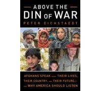 Above The Din Of War