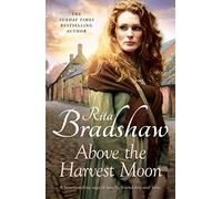 Above The Harvest Moon: Love can be found where you least expect it…