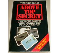 Above Top Secret: Worldwide UFO Cover-up