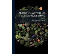AbrÃ(c)gÃ(c) Du Système De La Nature, De LinnÃ(c)