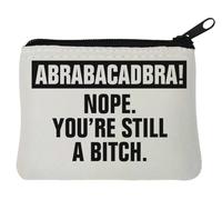 Abrabacadabra Porte-monnaie en néoprène avec inscription « Nope You are Still A B*tch » Blanc 10 x 11 cm