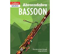 Abracadabra Bassoon (Pupil's Book): The Way to Learn Through Songs and Tunes