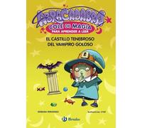 Abracadabra, Cole de Magia para aprender a leer, 3. El castillo tenebroso del vampiro goloso