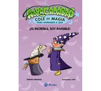 Abracadabra, Cole De Magia Para Aprender A Leer, 4. ¡Es Increíble, Soy Invisible!