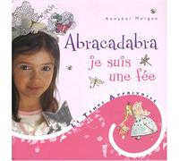 ABRACADABRA JE SUIS UNE FEE