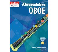 Abracadabra Oboe (Pupil's book + 2 CDs): The Way to Learn Through Songs and Tunes