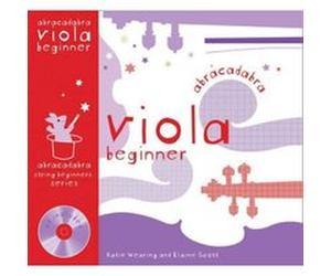 Abracadabra Strings Beginners,Abracadabra - Abracadabra Viola Beginner (Pupil's book + CD) Scott, Elaine (Auteur)