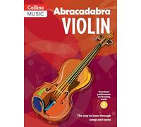 Abracadabra Violin Book 1 (Pupil's Book + 2 Cds): The Way to Learn Through Songs and Tunes