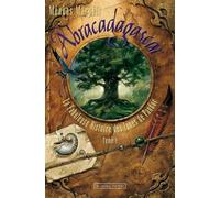 Abracadagascar - la fabuleuse histoire des lunes de Pandore - Ménéas Marphil - Au diable vauvert - broché - Roman junior dès 9 ans