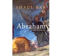 Abraham: A Man Fearing God