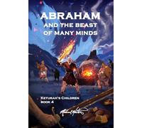 Abraham and the Beast of Many Minds