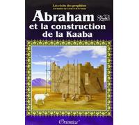 Abraham et la construction de la Kaaba