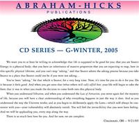 Abraham-Hicks G-Series - Winter 2005 "The Value In Understanding The Law Of Attraction