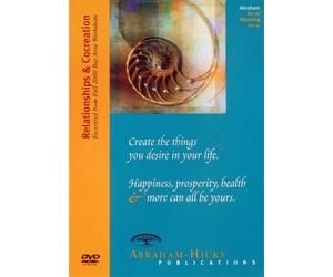 Abraham-Hicks Special Subjects DVD 11 - Relationships & Cocreation