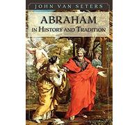 Abraham In History And Tradition