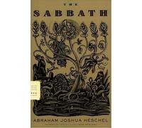 Abraham Joshua Heschel – The Sabbath – Poche