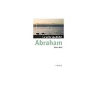 Abraham La sortie du destin - Antoine Nouis - Empreinte Temps Present - broché - Essai