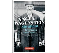 Abraham le poivrot, loin de Tolède - Angel Wagenstein - Autrement - broché - Roman