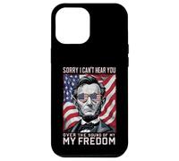 Abraham Lincoln est désolé de ne Pas t'entendre Parler de ma liberté Coque pour iPhone 12 Pro Max