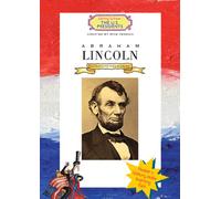 Abraham Lincoln (Getting To Know The U.S. Presiden